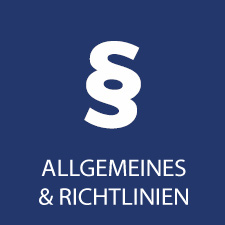 Allgemeines & Richtlinien